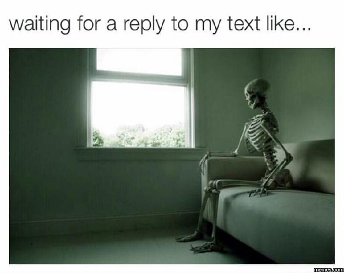 Waiting For A Reply Like 